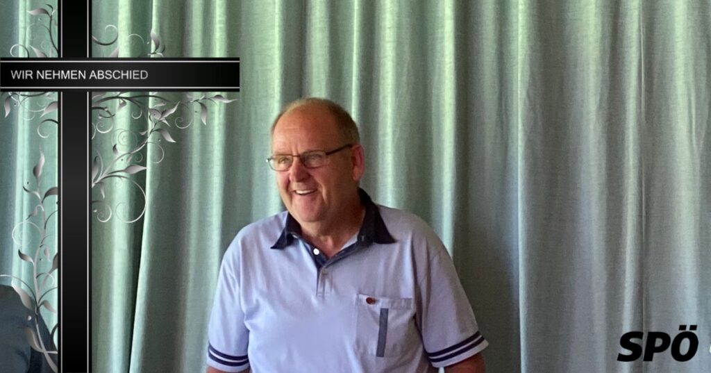 Die SP&Ouml; Familie Kirchbach trauert um Helmut Zobernig
